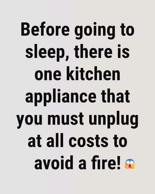 Why Unplugging This Popular Kitchen Appliance at Night Can Protect Your Home